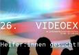 VIDEOEX FESTIVAL SUCHT HELFENDE