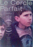 Le cercle parfait - Savrseni krug 