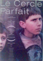 Le cercle parfait - Savrseni krug 