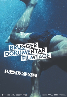 Brugger Dokumentarfilmtage 2025 (18. bis 21. September 2025)