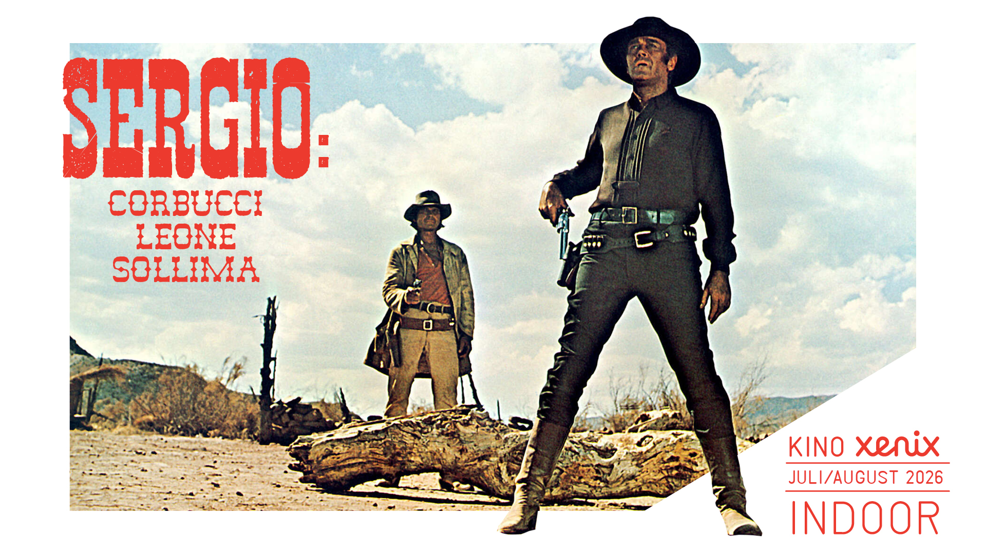 Im Juli/August im Kinosaal:SERGIO: CORBUCCI • LEONE • SOLLIMA