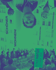 «Schöner wohnen – Geschichten der Gentrifizierung» im Oktober im Kino Xenix