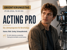 Fillmschauspielschule filmZ - Das Jahresprogramm für Berufstätige * 26.08.26 10:30 Orientierungstag