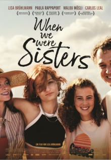 Neu im Streaming: When We Were Sisters Neu im Streaming: When We Were Sisters