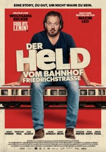 Der Held Vom Bahnhof Friedrichstrasse	